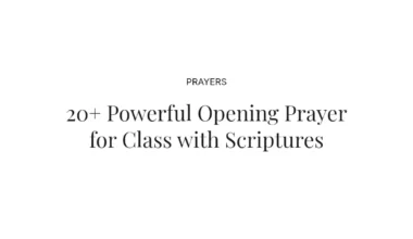 20+ Powerful Opening Prayer for Class with Scriptures