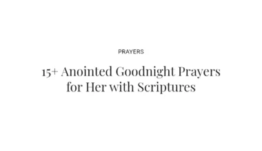 15+ Anointed Goodnight Prayers for Her with Scriptures