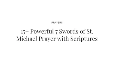 15+ Powerful 7 Swords of St. Michael Prayer with Scriptures