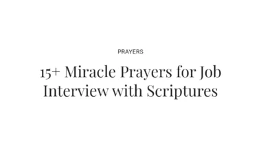 15+ Miracle Prayers for Job Interview with Scriptures