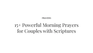 15+ Powerful Morning Prayers for Couples with Scriptures