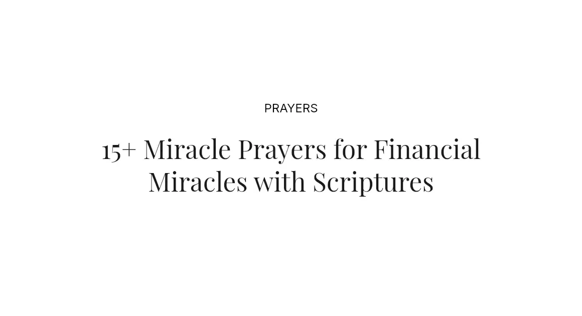 15+ Miracle Prayers for Financial Miracles with Scriptures