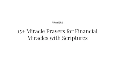 15+ Miracle Prayers for Financial Miracles with Scriptures
