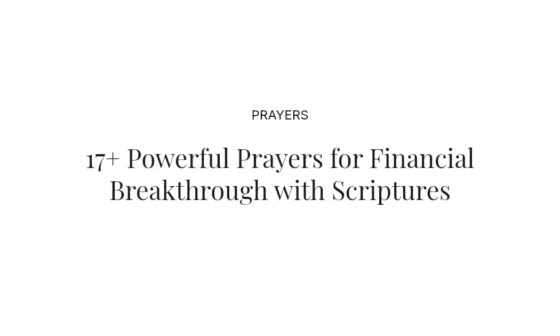 17+ Powerful Prayers for Financial Breakthrough with Scriptures