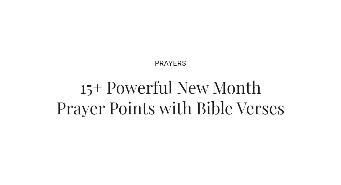15+ Powerful New Month Prayer Points with Bible Verses
