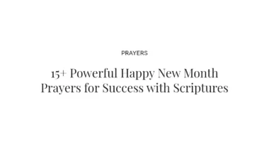 15+ Powerful Happy New Month Prayers for Success with Scriptures
