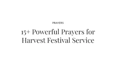 15+ Powerful Prayers for Harvest Festival Service