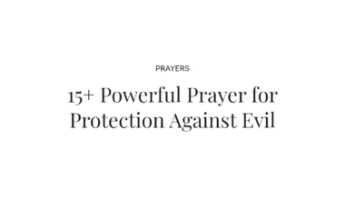 15+ Powerful Prayer for Protection Against Evil