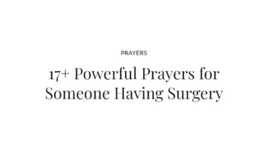 17+ Powerful Prayers for Someone Having Surgery